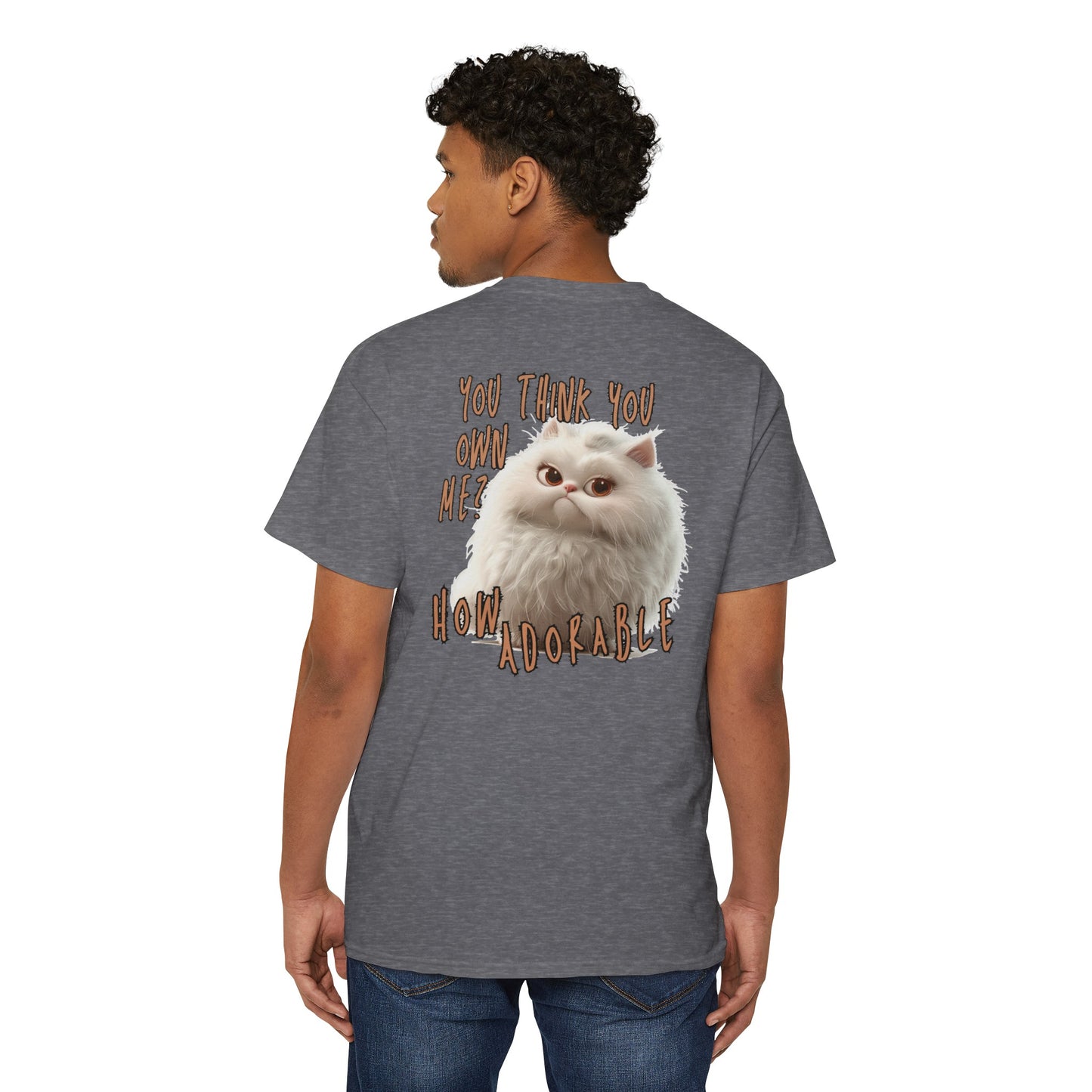 So You Think You Own Me? Cat - T-Shirt