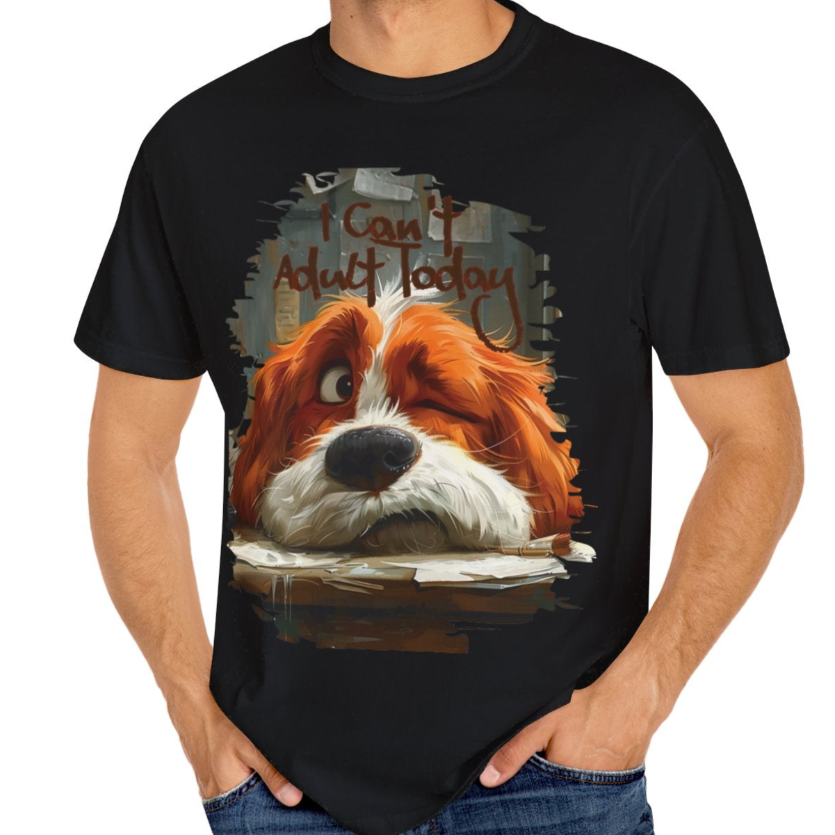 I Can't Adult Today - Dog T-shirt