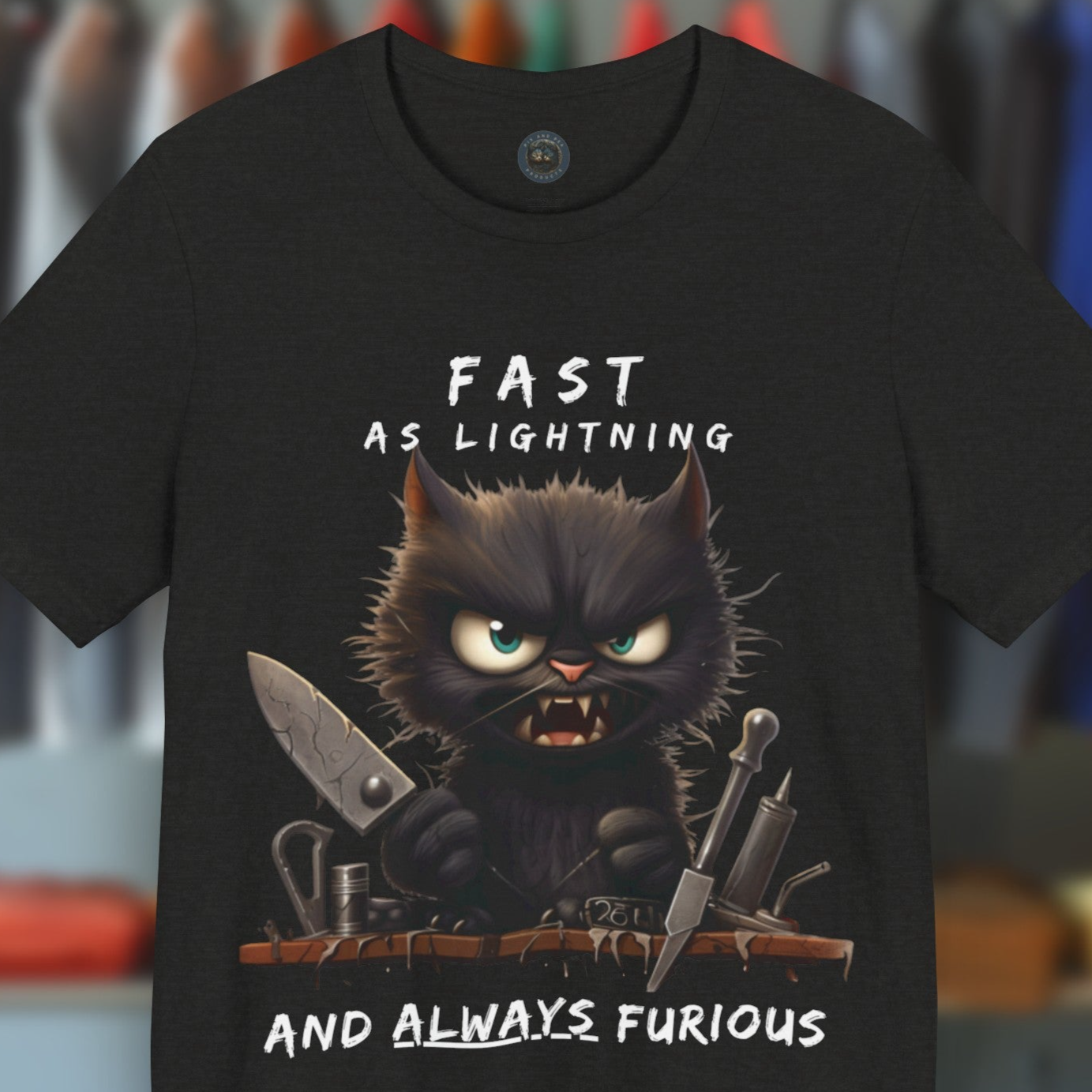 Cats are Lightning Fast and Always Furious - T-Shirt